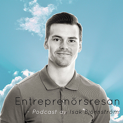 Isak Björnström lanserar ny podcast Entreprenörsresan